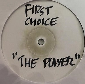 First Choice – The Player (2002, Vinyl)