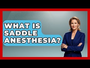 What Is Saddle Anesthesia? - Pain Medicine Network