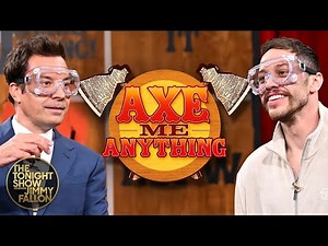 Axe Me Anything with Pete Davidson | The Tonight Show Starring Jimmy Fallon