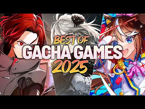 15 Best Gacha Games of 2025