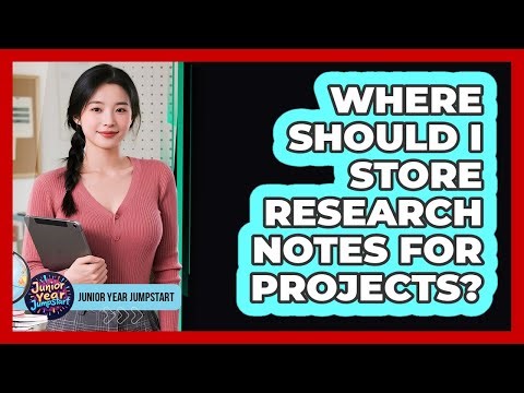 Where Should I Store Research Notes For Projects?