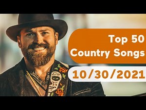 🇺🇸 Top 50 Country Songs (October 30, 2021) | Billboard