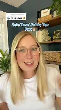 Solo Travel Safety Tips You Need To Know - Part 2 | Solo Trip