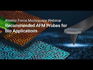 Recommended AFM Probes for Material Science Applications | Bruker Webinar