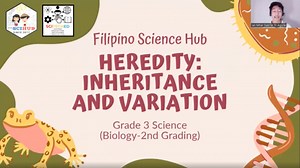 Grade 3 - Biology - Heredity: Inheritance and Variation — Filipino Science Hub
