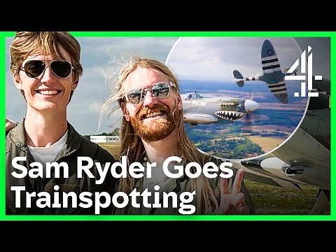 Sam Ryder: Space Man In A Spitfire! | Trainspotting with Francis Bourgeois | Channel 4