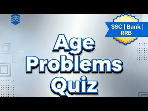 Mastering Age Problems for Competitive Exams