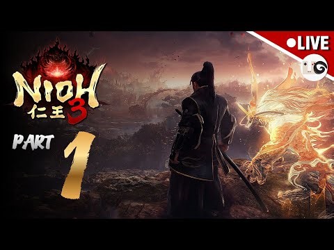 หลังภาค 2 มันมีภาค 3 - Nioh 3 (Part 1)