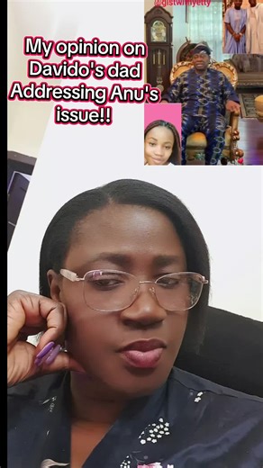 Davido's Dad Addresses Alleged Daughter Anu's Issue