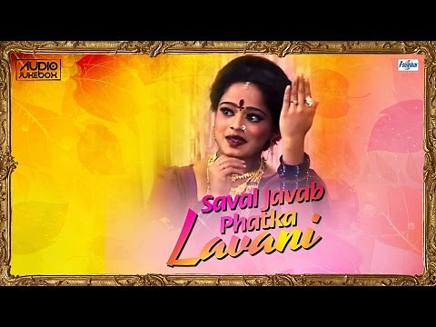 Saval Javab Phatka Lavani by Sulochana Chavan | Superhit 12 Marathi Lavani Songs Non Stop