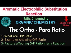 The Ortho-Para(O/P)Ratio- Theory + Example +Factors #mscchemistrynotes #mscnotes ‪@itschemistrytime‬