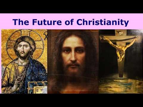 The future of Christianity