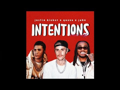 Justin Bieber feat. Quavo & Juhn - Intentions (Remix)