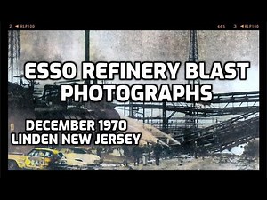 Esso Refinery Blast. Linden, New Jersey. {1970} {News Photographs And Story}