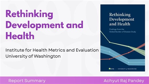 Rethinking development and health- report summary | Achyut Raj Pandey