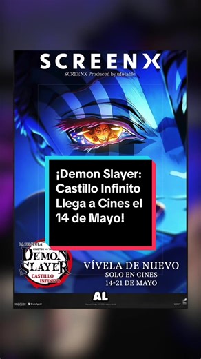 ¡Demon Slayer: Castillo Infinito Llega a Cines el 14 de Mayo! #anime #demonslayer #kimetsunoyaiba @Crunchyroll LATAM @Cinépolis Online