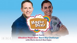 CBeebies Magic Den – Ben's Big Challenge