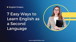 7 Easy Ways to Learn English as a Second Language | English Fi...