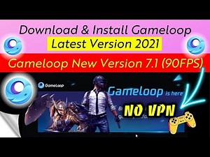 How To Download & Install Gameloop Latest Version 2021 in PC/Laptop | Gameloop 2021 - 22 | NO VPN |