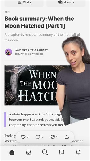 My chapter-by-chapter summary of When the Moon Hatched by Sarah A