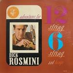 Dick Rosmini - Adventures For 12 String, 6 String And Banjo