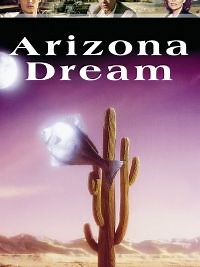 Arizona Dream - Film 1993 - Cinetrafic