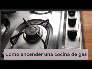 Como encender una cocina de gas