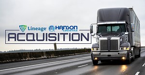 Lineage Logistics Announces Acquisition of Hanson Logistics; Greg Lehmkuhl and Ken Whah Comment