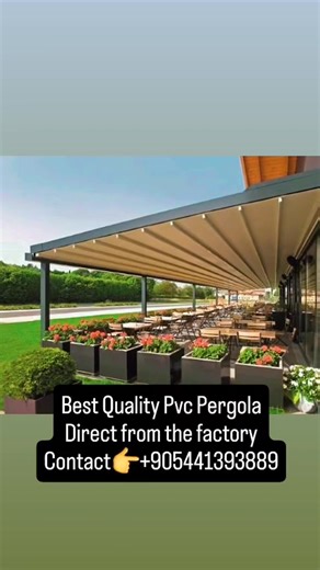 Best Quality Pvc Pergola Direct from the factory Contact👉 905441393889 | Buket Onercan