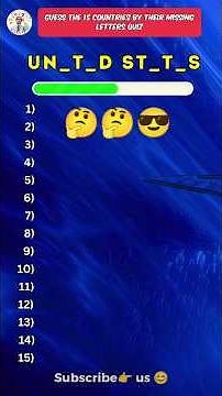 Guess the 15 countries just by their missing letters quiz 🌍🤔
