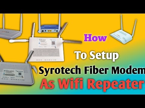 How to Setup Syrotech Fiber Modem Router as Wifi Repeater I Syrotech ONT Wifi Repeater kaise banaye