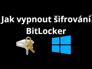 Jak vypnout šifrování BitLocker ve Windows 10?
