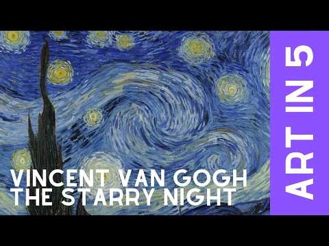 Vincent van Gogh — The Starry Night Explained