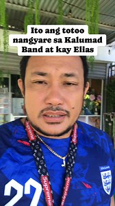 4.1M views · 44K reactions | Ito ang totoong nangyare sa Kalumad Band at kay Elias J. Tv. @topfans #eliasjtv #kalumadband | RUSTiVlog | Facebook