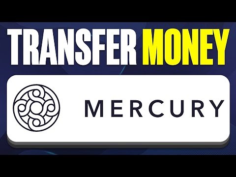 How To Transfer Money To Mercury Bank (2025)