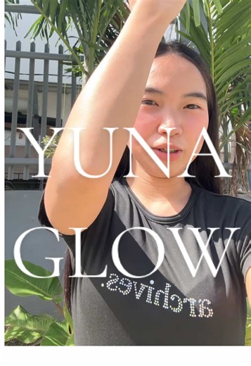Okayyy, pasado ka kasin yuna glow!