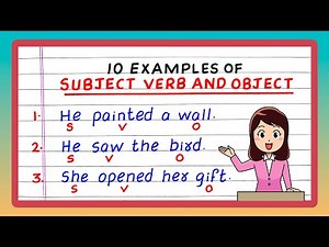 10 Subject Verb and Object | 10 Sentences of Subject Verb and Object | Examples Subject Verb Object