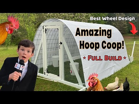 How to build a chicken coop - the "Full Build" video - DIY Hoop coop chicken tractor
