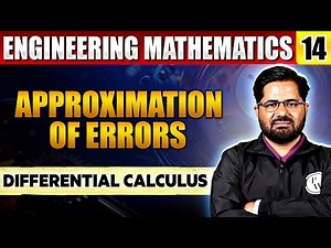 Differential Calculus Engineering Mathematics 14 | Approximation of Errors | Semester Exam