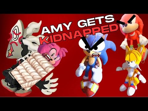 Sonic Plush: Amy Gets Kidnapped (Donnie Plush Productions)