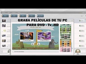 Graba películas de tu PC en un DVD para verlos en la Tv HD | FREEMAKE Video Converter | SANDRO