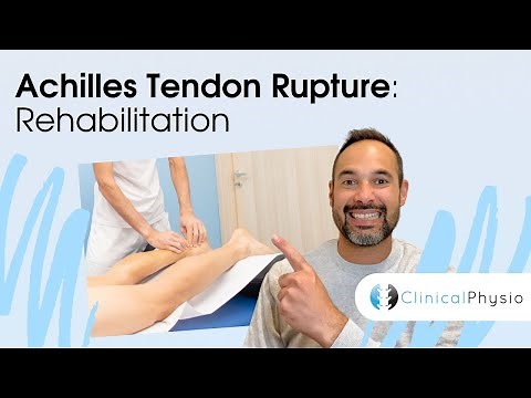 Achilles Tendon Rupture | Expert Physio Explains Rehabilitation Process