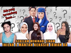 6 WANITA CANTIK MANTAN KEKASIH IRWAN DA !! NO 4 HAMPIR MENIKAH