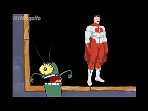 Plankton is tired of Omniman