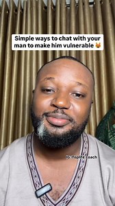 Simple ways to chat with your man to make him vulnerable 😻 #reelsfypシ #datingtips #relationship #love #relationships #reels #datingadvice #datingadvice #toplifecoach #dating #relationshipadvice | Toplife coach