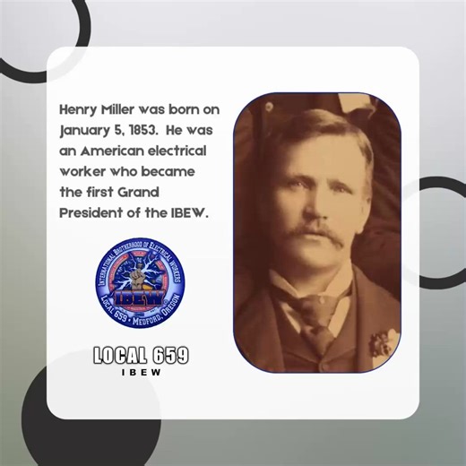 Honoring the legacy of Henry Miller, the visionary who sparked a movement and built the foundation for the IBEW. 💡 His dedication to improving the lives of electrical workers continues to inspire us every day. #IBEW #HenryMiller #UnionStrong | IBEW Local 659