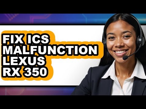 How to Fix ICS Malfunction in Lexus RX 350 (Only Way)