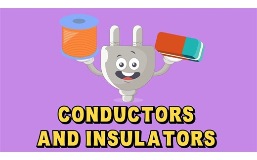 Conductors And Insulators - Examples, Definition, Properties ｜ Video for Kids