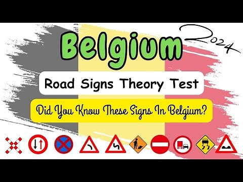 Belgium Driving License Theory Test 2024 | Did you know these traffic signs in Belgium?