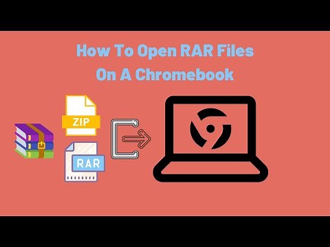 How To Open RAR Files On A Chromebook 💻 🔥 2022